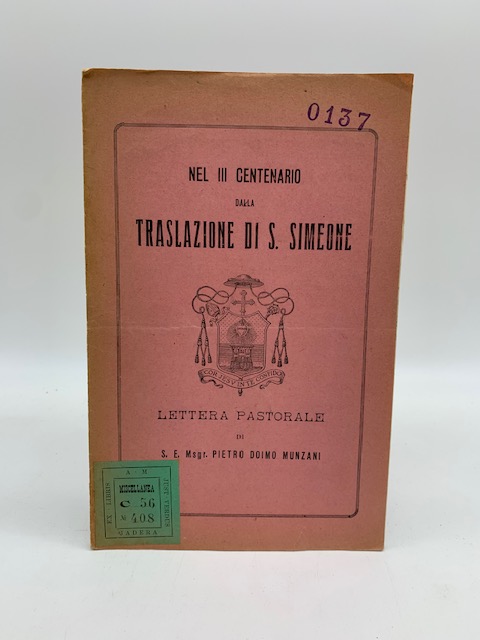 Nel III centenario dalla traslazione di S. Simeone. Lettera pastorale